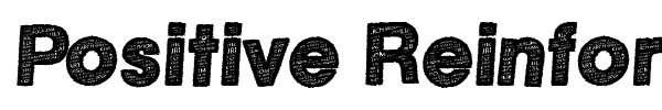 Positive Reinforcement font preview